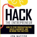 Hack the Entrepreneur Inspires the Hard Work Business Owners Need